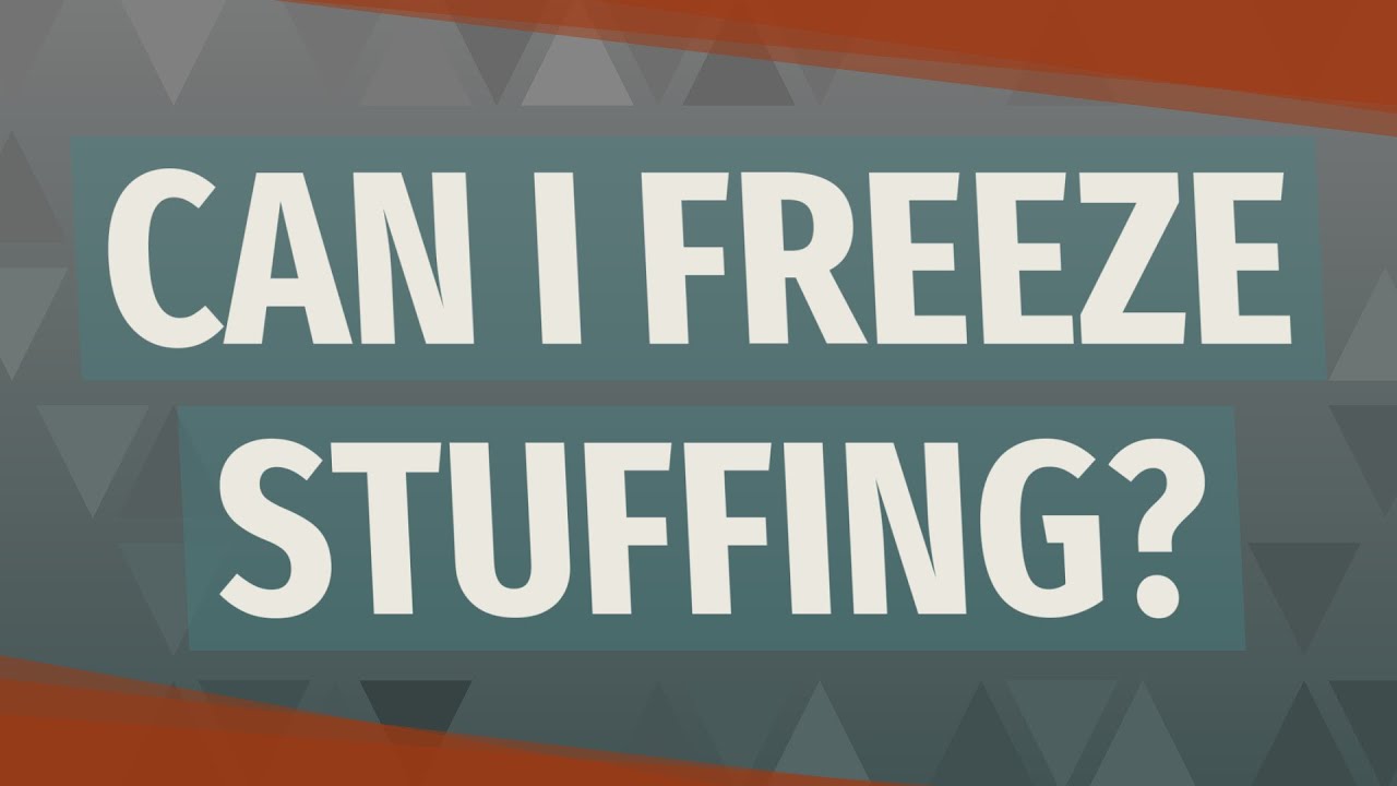Do you freeze stuff like stuffing, meatballs, chicken breasts, etc.?