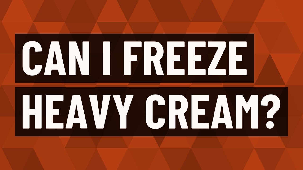 Do you ever wonder if you can freeze heavy cream?