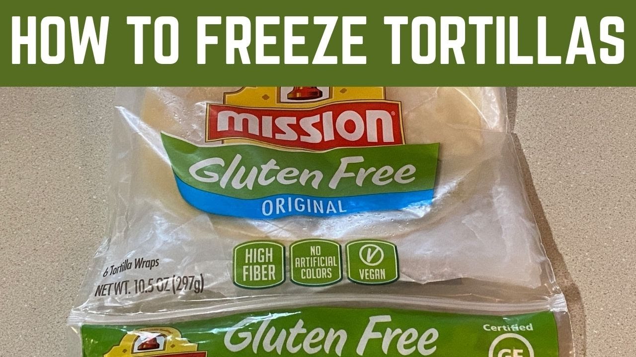 Do you freeze tortillas before using them?